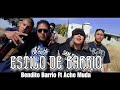 Bendito Barrio Ft Ache Muda - Estilo de Barrio (Official Music Video)