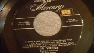 Del Vikings - A Sunday Kind Of Love - Classic Uptempo 50's Doo Wop chords