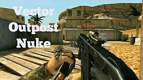 Bullet Force - Vector Outpost Nuke