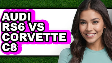 Audi RS6 vs Corvette C8 - Which is Better?