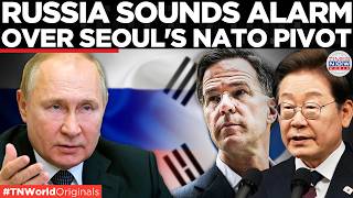 MOSCOW WARNS SEOUL: Russia Blasts South Korea's NATO Push, Calls It A Threat To Security