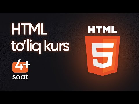 HTML o'zbek tilida (4+ soat) | Boshlovchilar uchun to'liq kurs