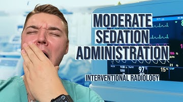 NURSE perspective on MODERATE SEDATION / PROCEDURE SEDATION in Interventional Radiology (IR)