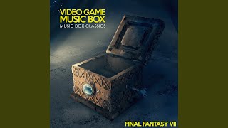 Video thumbnail of "Video Game Music Box - Tifa's Theme"