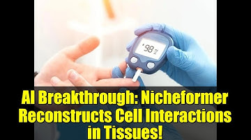 AI Breakthrough: Nicheformer Reconstructs Cell Interactions in Tissues!