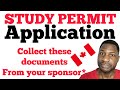 COLLECT THESE DOCUMENTS FROM YOUR SPONSOR|STUDY PERMIT CANADA