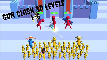 GUN CLASH 3D- GAMEPLAY WALKTHROUGH - İOS - ANDROİD - LEVELS 1-6