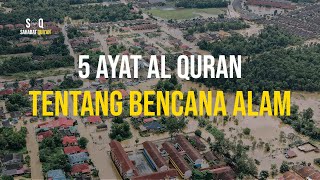 5 Ayat Al Quran Tentang Bencana Alam #prayforsumatra