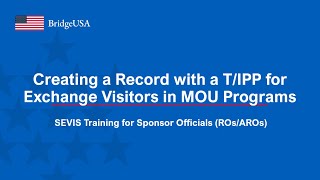 Creating a Record with a T/IPP for Exchange Visitors in MOU Programs