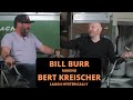 Bill Burr making Bert Kreischer Laugh | Bill Bert Podcast Funniest Moments | Binge Media (PART 1)
