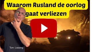 Rusland verloor deze oorlog al in feb 2022 in deze video waarom dat zo is