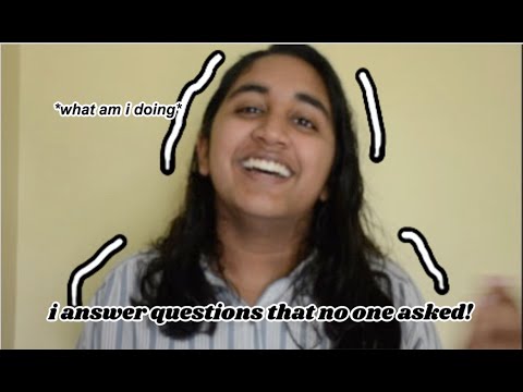 i answer questions that nobody asked! (aka new youtuber tag)