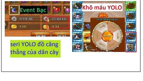 Event bạc và Seri YOLO đồ của dân cày khô máu đập đồ quá căng | Làng Lá Phiêu Lưu Ký - HTC game