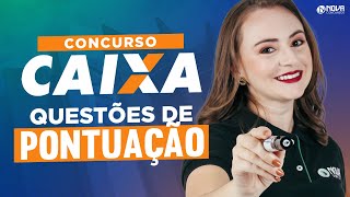 Concurso Caixa 2024: Língua Portuguesa - Questões de PONTUAÇÃO