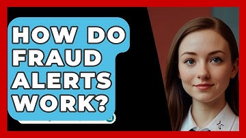 How Do Fraud Alerts Work? - SecurityFirstCorp.com