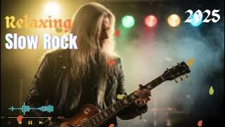 Emotional Slow Rock Songs 🎧 | Chill & Soothing Ballad Rock Mix