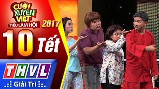 THVL | Cười xuyên Việt – TLH 2017 l Tập 10[2]: Ăn tết lớn - Khủng Long Tí Hon