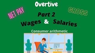 Information Wages and salaries part 2, solving problem in relation to wages and salaries, consumer arithmetics. Update