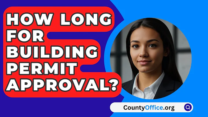 How Long For Building Permit Approval? - CountyOffice.org