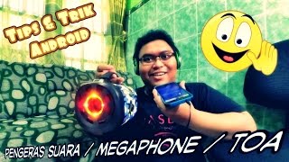 Tips & Trik Android - Membuat Android Menjadi Pengeras Suara / Megaphone / TOA screenshot 4
