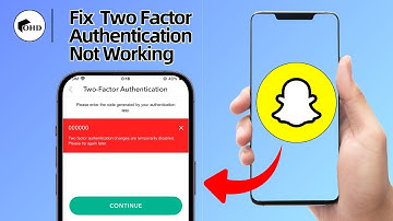 How To Fix Snapchat Two Factor Authentication Not Working (Solved 2025)