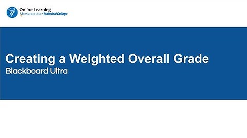 Creating a Weighted Overall Grade