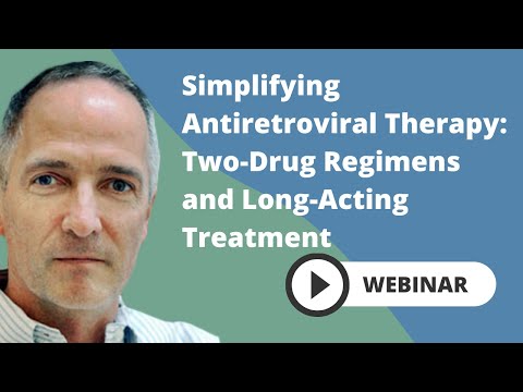 Simplifying Antiretroviral Therapy: