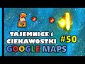 Google Maps - Tajemnice i Ciekawostki 50