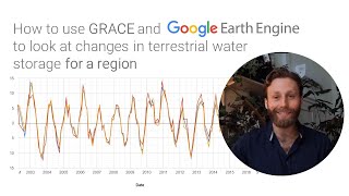 How to use GRACE and Earth Engine to look at changes in terrestrial water storage for a region