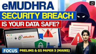 eMudhra Security Incident Explained | What Went Wrong | Cybersecurity | UPSC | Drishti IAS English Update