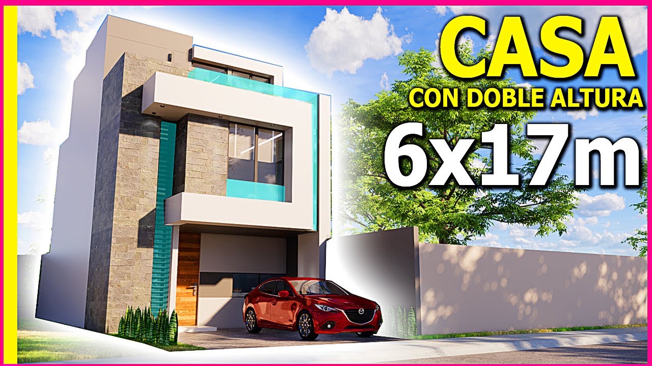 CASA CONTEMPORANEA CON DOBLE ALTURA 6X17 3recamaras - YouTube