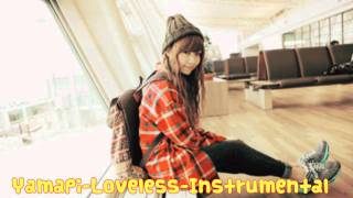 Video thumbnail of "Loveless -Yamapi - Instrumental (Full)"