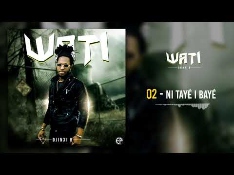 DJINXI B - NI TAYE I BAYÉ (EP)