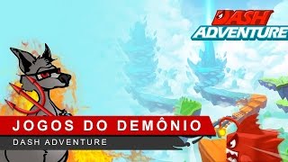 Dash Adventure | JOGOS DO DEMÔNIO 83 screenshot 2