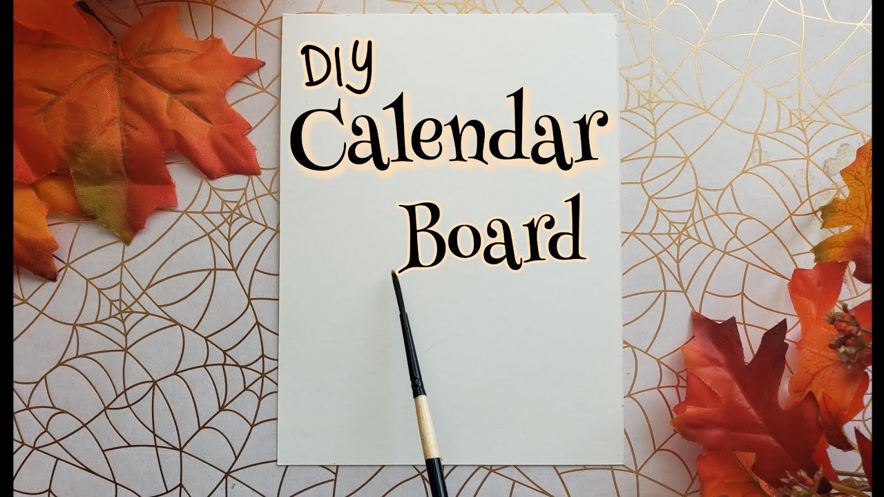 DIY Calendar Board * spooky cute process