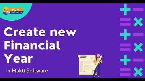 Create a New Financial Year in Mukti Software (Hindi)