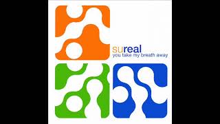 SuReal - You Take My Breath Away (Lange Remix)