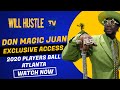 BISHOP DON MAGIC JUAN 2020 PLAYERS BALL  IN ATL WILL HUSTLE TV (EXCLUSIVE)