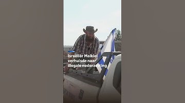 Israëliër Malkiel verhuisde naar illegale nederzetting