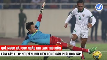 Quế Ngọc Hải Bắt Gôn Cực Ảo, Không Thua Gì Văn Lâm, Filip Nguyễn, Bùi Tiến Dũng...