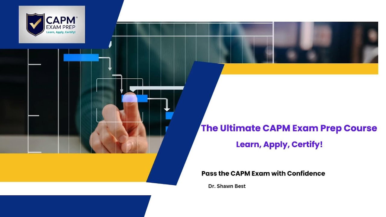 The Ultimate CAPM Exam Prep Course Preview | What You’ll Learn + How to ...