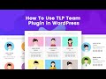 How to use team member wordpress plugin by radiustheme