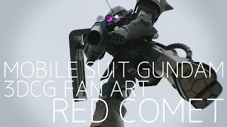 「RED COMET」　「機動戦士ガンダム」【自主制作】Mobile Suit GUNDAM FAN ART