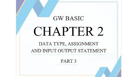GW BASIC CHAPTER 2 Part 3 CLASS 10TH #mylifewithtech