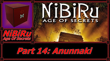 Amonimus VS NiBiRu: Age of Secrets (Part 14: Anunnaki)