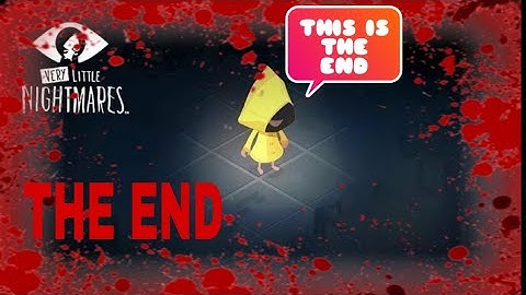 Very Little Nightmares gameplay walkthrough part 4.  THE END OF Very Little nightmares.