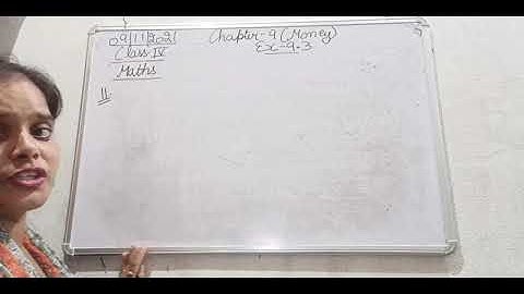 Class IV Mathematics 09 11 2021 by Ms Anchal Singh, Ex  9 3