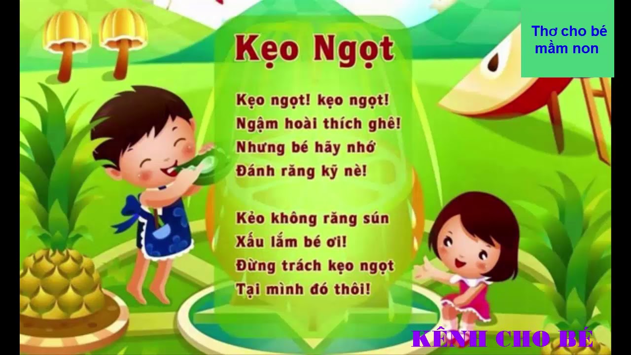 Thơ cho trẻ mầm non - Bài thơ: KẸO NGỌT- Kẹo ngọt kẹo ngọt ngậm hoài thích ghê... Dạy bé học