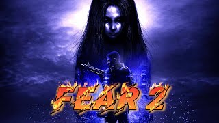 FEAR 2 ☠ #13 13/18