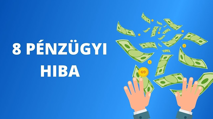 8 pénzügyi hiba, amit érdemes elkerülnöd